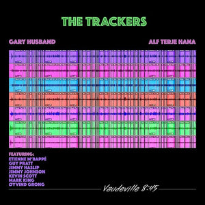 THE TRACKERS | VAUDEVILLE 8:45