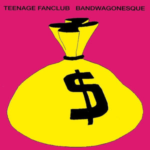 TEENAGE FANCLUB | BANDWAGONESQUE