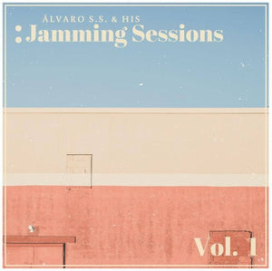 ALVARO S.S. & HIS JAMMING SESSIONS | VOL. 1