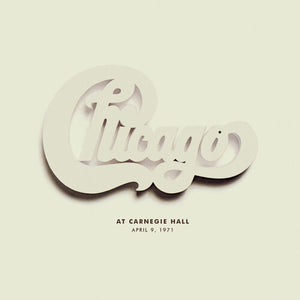 CHICAGO | CHICAGO AT CARNEGIE HALL APRIL 10 1971 RSD 2022 VINYL