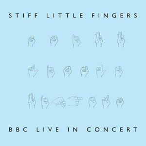 STIFF LITTLE FINGERS | BBC LIVE IN CONCERT (BLUE AND WHITE EDITION) (VINYL) RSD