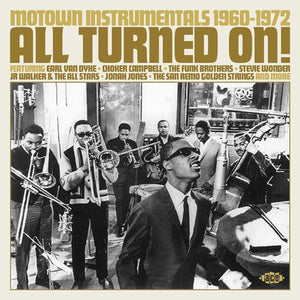 VARIOUS ARTISTS | ALL TURNED ON: MOTOWN INSTRUMENTALS 1960-72 / VAR