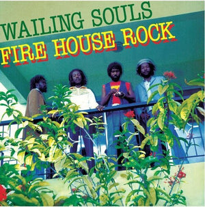 THE WAILING SOULS | FIRE HOUSE ROCK