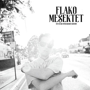 FLAKO | MESEKTET 10TH ANNIVERSARY EDITION