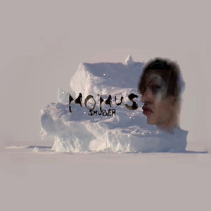 MOMUS | SMUDGER