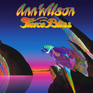 ANN WILSON | FIERCE BLISS