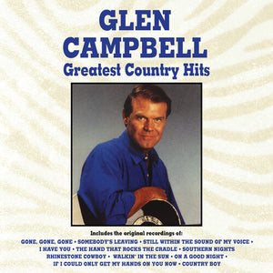 GLEN CAMPBELL | GREATEST COUNTRY HITS