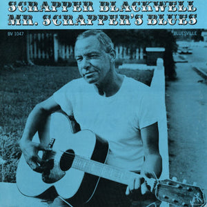 SCRAPPER BLACKWELL | MR SCRAPPERS BLUES - NZ