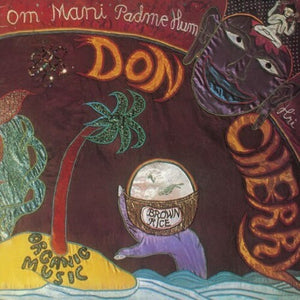 DON CHERRY | BROWN RICE