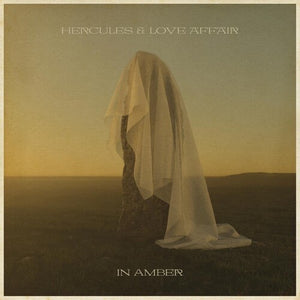 HERCULES & LOVE AFFAIR | IN AMBER