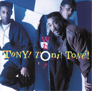 TONY TONI TONE | WHO