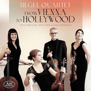 PAUL PESTHY^NATALIE CHEE^HEGEL QUARTET^EMILY KORNER | FROM VIENNA TO HOLLYWOOD