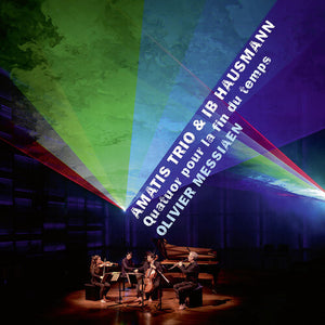 SAMUEL SHEPARD^MENGJIE HAN^LEA HAUSMANN^IB HAUSMANN | QUATUOR POUR LA FIN DU TEMPS