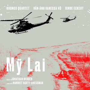 KRONOS QUARTET | MY LAI