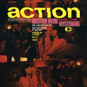 QUESTION MARK & THE MYSTERIANS^? & THE MYSTERIANS | ACTION