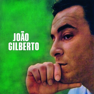 JOãO GILBERTO | JOAO GILBERTO