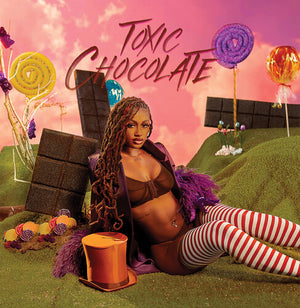 KALI | TOXIC CHOCOLATE