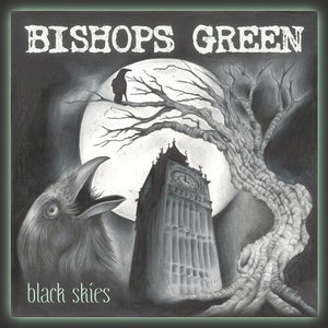 BISHOPS GREEN | BLACK SKIES