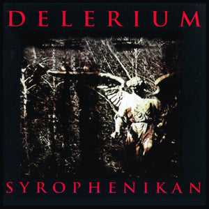 DELERIUM | SYROPHENIKAN