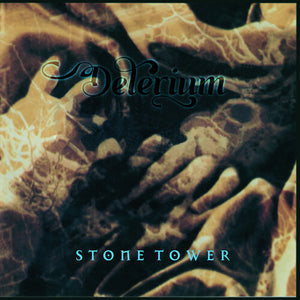 DELERIUM | STONE TOWER