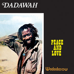 DADAWAH | PEACE & LOVE / WADADASOW