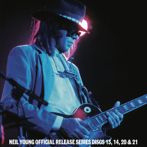 NEIL YOUNG | OFFICIAL RELEASE SERIES VOL. 4 (DISCS 13 14 20 & 21)