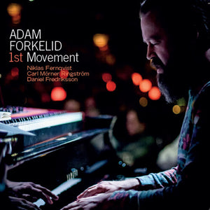 ADAM FORKELID | 1ST MOVEMENT