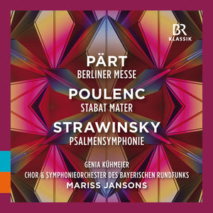 SYMPHONIEORCHESTER DES BAYERISCHEN R^PETER DIJKSTRA^GENIA KUHMEIER^CHOR DES BAYERISCHEN RUNDFUNKS | BERLINER MESSE / POULENC