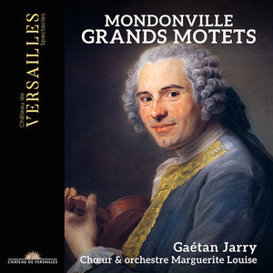 ORCHESTRE MARGUERITE LOUISE^GAETAN JARRY^CHœUR MARGUERITE LOUISE | GRANDS MOTETS