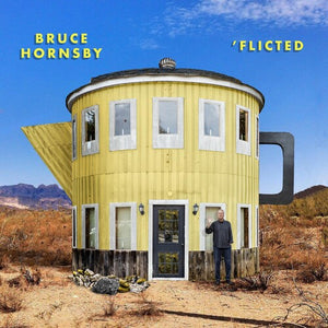 BRUCE HORNSBY | 'FLICTED