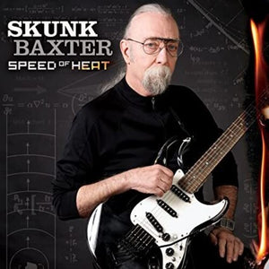 SKUNK BAXTER | SPEED OF HEAT