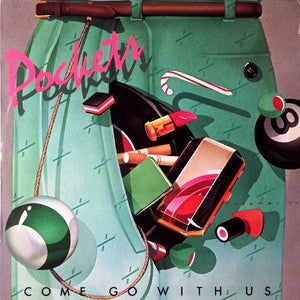 POCKETS | COME GO WITH US - US (ROUGH / GRAFFITIED COVER)