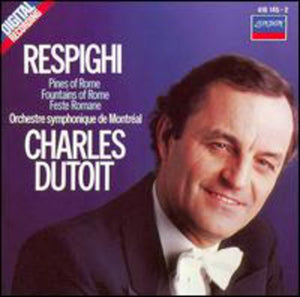 O. RESPIGHI | PINES OF ROME / FOUNTAINS OF ROME