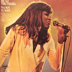 IKE AND TINA TURNER | TOO HOT TO HOLD - DELETION CUT