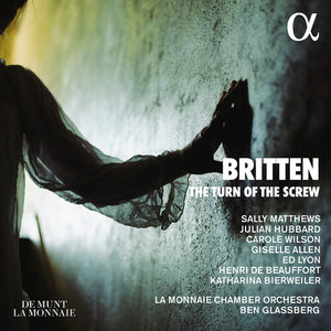 LA MONNAIE CHAMBER ORCHESTRA | TURN OF THE SCREW