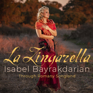 MARK FEWER^JUAN-MIGUEL HERNANDEZ^JAMIE PARKER^ISABEL BAYRAKDARIAN | LA ZINGARELLA - THROUGH ROMANY
