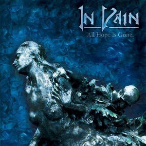 IN VAIN | ALL HOPE IS GONE (VINYL)
