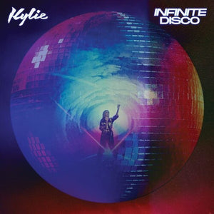 KYLIE MINOGUE | INFINITE DISCO