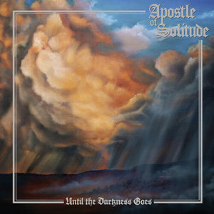 APOSTLE OF SOLITUDE | UNTIL THE DARKNESS GOES