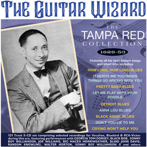 TAMPA RED | GUITAR WIZARD: THE TAMPA RED COLLECTION 1929-53