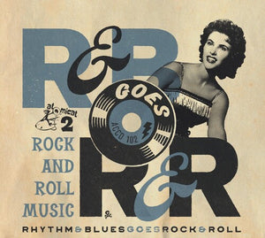 VARIOUS ARTISTS | RHYTHM & BLUES GOES ROCK & ROLL 2: ROCK / VARIOUS