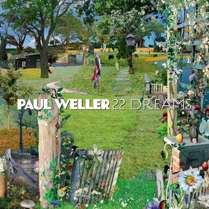 PAUL WELLER | 22 DREAMS