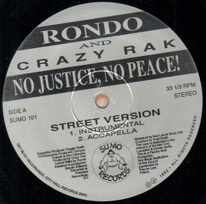 RONDO & CRAZY RAK | NO JUSTICE NO PEACE