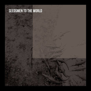 SEEDSMAN TO THE WORLD | SEEDSMAN TO THE WORLD