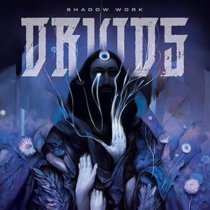DRUIDS | SHADOW WORK