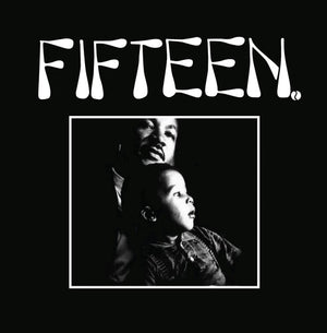 FIFTEEN | FIFTEEN