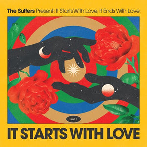SUFFERS | IT STARTS WITH LOVE