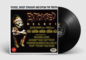 ENTOMBED | TO RIDE SHOOT STRAIGHT & SPEAK THE TRUTH