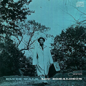 LOU DONALDSON | BLUES WALK