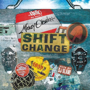 MICKEY O'BRIEN | SHIFT CHANGE